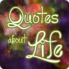 Quotes about life icône