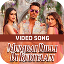 Mumbai Dilli Di Kudiyaan Song Videos APK