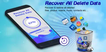 Recover Delete All Files, Photo, Video, Contacts