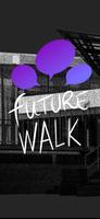 Future Walk Affiche