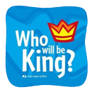 Who Will Be King? APK