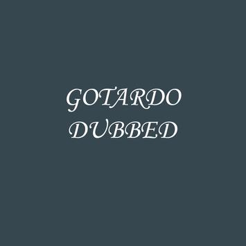 Download Gotardo Dubbed Apk For Android Latest Version