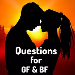 Girlfriend Boyfriend Questions APK download