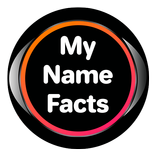 My Name Facts - Name Meaning