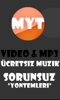 MYT Müzik Şarkı Mp3 Video İndirmek için Metotlar Plakat