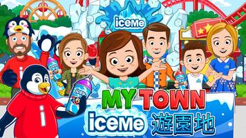 My Town : ICEMEアミューズメントパーク ポスター