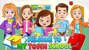 My Town : School poster