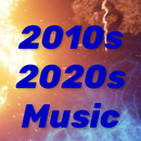 2010s 2020s Music APK