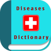 Diseases Dictionary - Offline