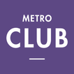 ”Metro Club