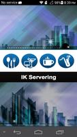IK Servering Affiche