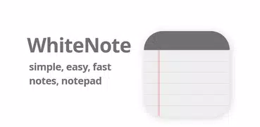 WhiteNote - Notepad, Notes