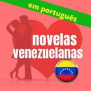 Novelas venezuelanas completas em português APK