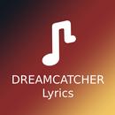 DREAMCATCHER Lyrics Offline aplikacja