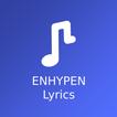 ENHYPEN Lyrics Offline