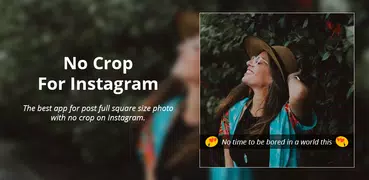 No Crop - Square Pic Maker