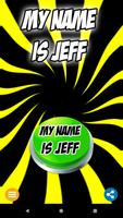 My Name Is Jeff Button اسکرین شاٹ 1