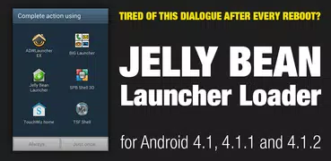 Jelly Bean Launcher Loader