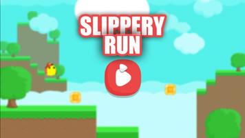 Slippery Run Affiche