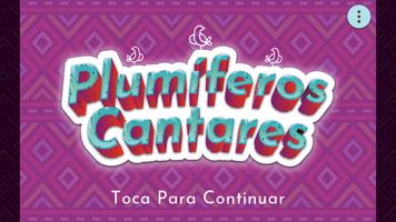 Plumíferos Cantares. পোস্টার