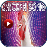 Chicken Song! - new 2019