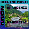 APK Karadeniz Haraketli Şarkılar