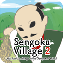 戦国村を作ろう2 城下町育成 APK
