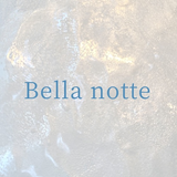 Bella notte