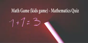 Math Games, Mathematics - Learn Math(Easy math)