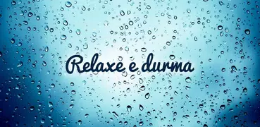 Som de chuva - dormir, relaxar