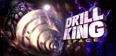 DrillKing Space