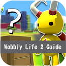 Wobby Life 2 Game Mobile Advice Guide APK
