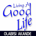 Living A Good Life