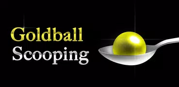 Goldball Scooping