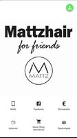 Mattzhair for friends Plakat