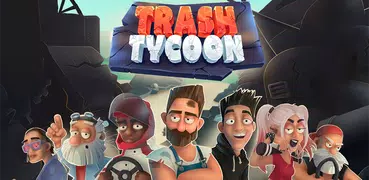 Trash Tycoon - idle simulador