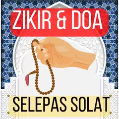 Zikir Dan Doa Selepas Solat XAPK 下載