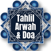 Tahlil Arwah & Doa