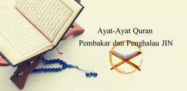 Surah Pengusir & Pembakar Jin