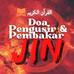 Surah Pengusir & Pembakar Jin