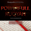 Powerfull Ruqyah