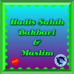 Hadis Sahih Bukhari & Muslim アプリダウンロード