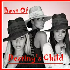 Destiny's Child Greatest Songs APK 下載
