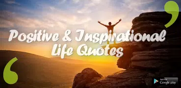 Positive & Inspirational Life Quotes
