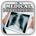 X-Ray Interpretation & Medical Chest X Ray Cases icône