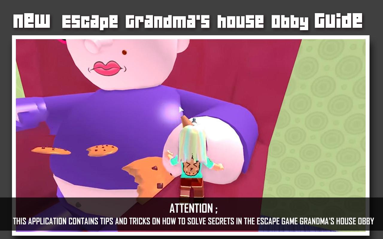 Tips Escape Grandma S House Obby Simulator For Android Apk - escape granny s house obby roblox youtube