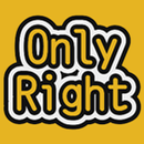 Only Right APK