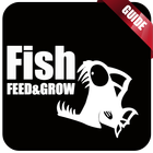 guide for fish feed and grow biểu tượng