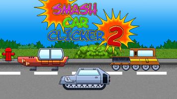 Smash Car Clicker 2 Cartaz