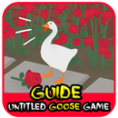 Guide For Untitled Goose Game 2020 Walkthrough APK